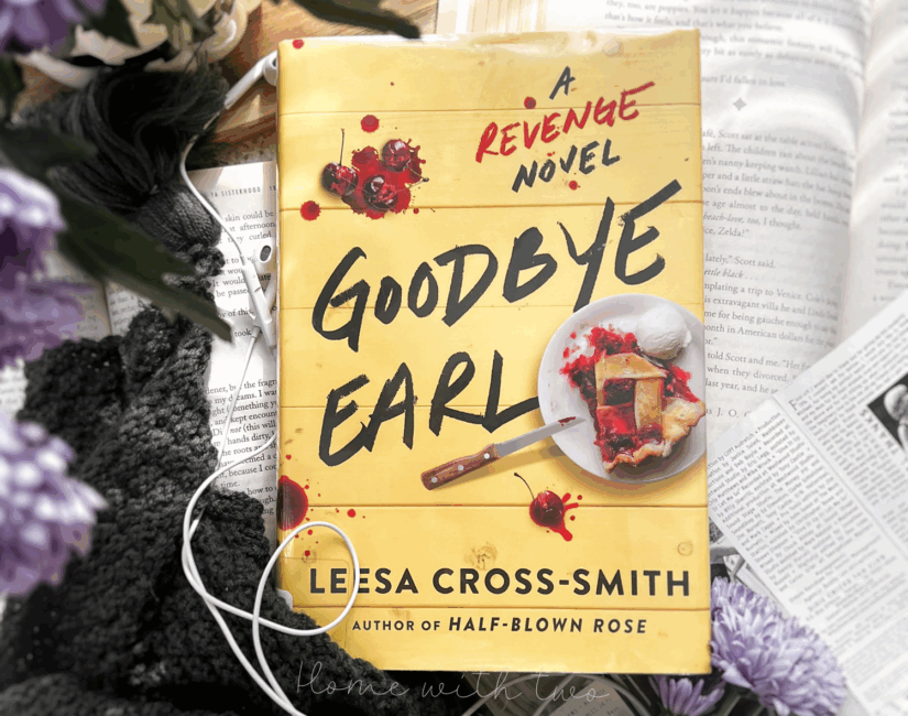 Book photography flatlay Goodbye Earl book by Leesa Cross-Smith